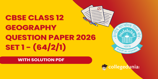 CBSE Class 12 Geography Set 1 - (64/2/1) Question Paper 2026 with Solution PDF