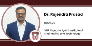 VNR Vignana Jyothi Institute of Engineering and Technology, HOD ECE: Dr. Rajendra Prasad Interview