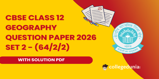 CBSE Class 12 Geography Set 2 - (64/2/2) Question Paper 2026 with Solution PDF