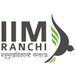 IIM Ranchi Begins Executive MBA Admission 2026; Apply by May 31