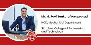 St. John's College of Engineering and Technology, HOD, Mechanical Department: Mr. M. Ravi Sankara Varaprasad Interview