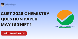 CUET 2026 Chemistry May 18 Shift 1 Question Paper- Download Answer Key and Solution PDF