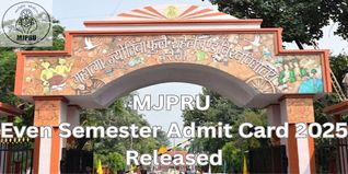 MJPRU Even Semester Admit Card 2025 Released; Download @mjpru.ac.in
