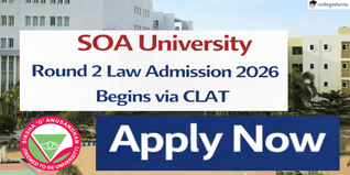 SOA University Round 2 Law Admission 2026 Begins via CLAT; Apply Now @soa.ac.in