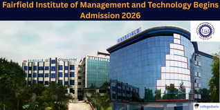Fairfield Institute of Management and Technology Begins Admission 2026; Apply Now @fimt-ggsipu.org