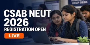 CSAB NEUT 2026 Registration Opens at csab.nic.in; Check How to Apply