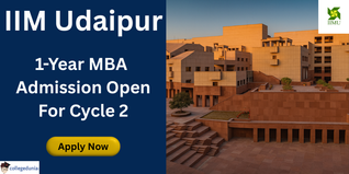 IIM Udaipur Cycle 2 Admission 2026 Open for 1-Year MBA; Apply by Nov 20
