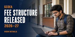 GCOEA BTech and MTech Fee Structure 2026-27 Released; Check Details Here
