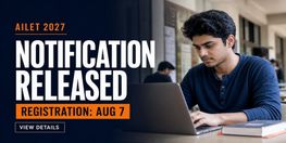 AILET 2027 Notification Out Registration Begins August 7 Exam on December 13