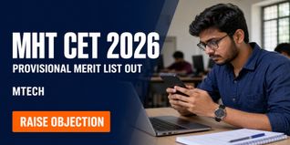 MHT CET MTech CAP 2026 Provisional Merit List Out at me2026.mahacet.org; Raise Grievances Before 5 PM Today