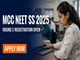 public/image/1785821976_mcc-neet-ss-2025-round-2-registration-reopens-aug-5.jpg