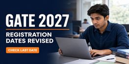 GATE 2027 Registration Now Opens on 27 August 2026