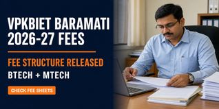 VPKBIET Baramati BTech and MTech Fee Structure 2026-27 Released; Check Category Wise Fee Sheets