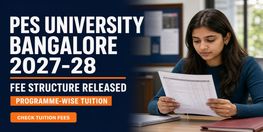 PES University Bangalore Fee Structure 2027 28 Released
