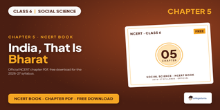NCERT Class 6 Social Science Chapter 5 India, That Is Bharat PDF