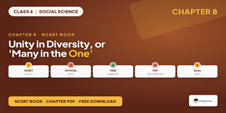 NCERT Class 6 Social Science Chapter 8 Unity in Diversity PDF