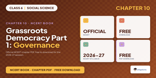 NCERT Class 6 Social Science Chapter 10 Grassroots Democracy PDF