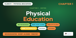 NCERT Class 11 Physical Education Chapter 1 Notes 2026-27