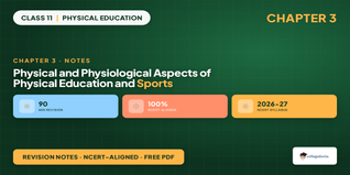 Class 11 Physical Education Chapter 3 Physical Aspects Notes