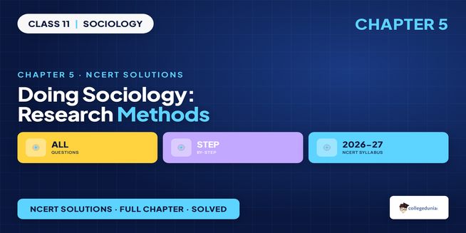 NCERT Solutions Class 11 Sociology Chapter 5 Research Methods PDF