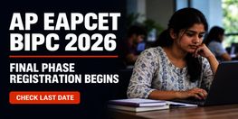 AP EAPCET BiPC Final Phase 2026 Registration Begins