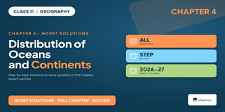 Distribution of Oceans and Continents Class 11 Solutions 2026-27