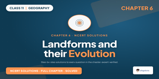 Landforms and their Evolution Class 11 Solutions 2026-27