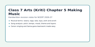 Class 7 Arts Chapter 5 Making Music Handwritten Notes PDF