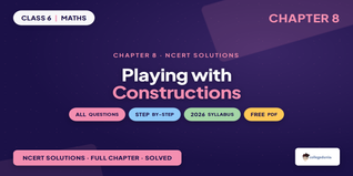 Class 6 Maths Chapter 8 Playing with Constructions Solutions