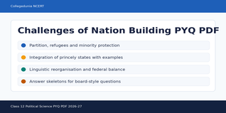 Class 12 Political Science Challenges of Nation Building PYQ PDF