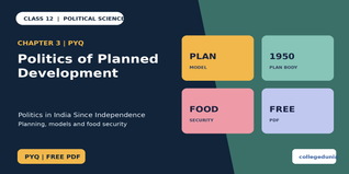 Class 12 Political Science Politics of Planned Development PYQ PDF