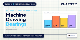 Machine Drawing Bearings Class 12 Handwritten Notes PDF