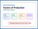 public/image/1790800719_ncertnotesclass8socialsciencechapter7factorsofproduction.png