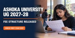 Ashoka University Releases UG Fee Structure for 2027 Intake