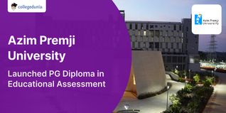 Azim Premji University Launched PG Diploma in Educational Assessment; Check Details Here