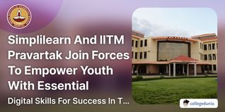 Simplilearn And IITM Pravartak Join Forces To Empower Youth With Essential Digital Skills For Success In The Digital Economy; Check Details Here