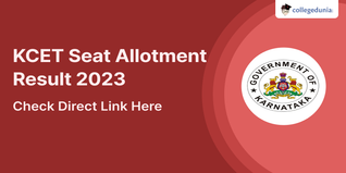 KCET Seat Allotment Result 2023 Out @kea.kar.nic, Check Direct Link Here