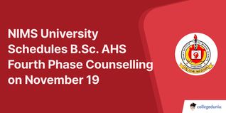 NIMS University Schedules B.Sc. AHS Fourth Phase Counselling on November 19; Check Schedule Details Here