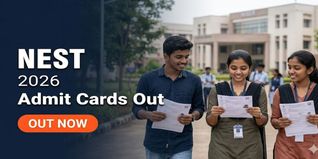 NEST 2026 Admit Cards Out; Exam on June 6