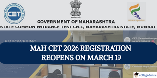 MHT CET 2026 Registration Reopens on March 19; Apply Online @mahacet.org