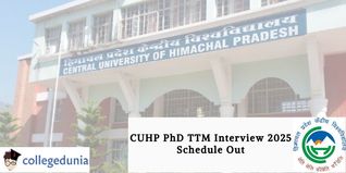 CUHP PhD TTM Interview 2025 Schedule Out: Check Details Here