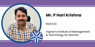 Vignan's Institute of Management & Technology for Women, HOD ECE: Mr. P Hari Krishna Interview