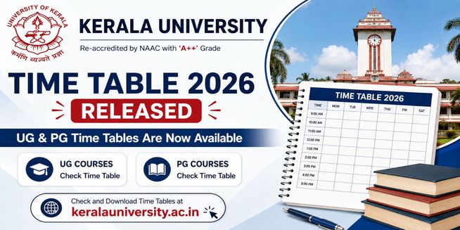 Kerala University Time Table 2026 (Released) @keralauniversity.ac.in; Check UG, PG Time Tables Here