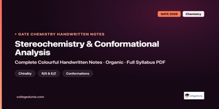 GATE Chemistry Stereochemistry and Conformational Analysis Handwritten Notes