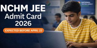 NCHMCT JEE 2026 Admit Card Expected Soon; Exam on April 25