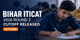 Bihar ITICAT 2026 Round 2 Cutoff Released; Check Opening and Closing Ranks