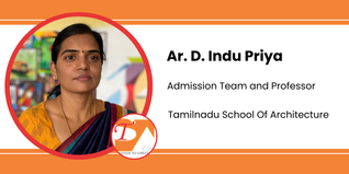 Tamilnadu School Of Architecture, Admission Team and Professor: Ar. D. Indu Priya Interview