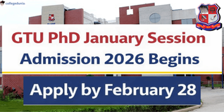 GTU PhD January Session Admission 2026 Begins @gtuadm.samarth.edu.in; Apply by February 28