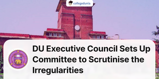 DU Executive Council Sets Up Committee to Scrutinise the Irregularities Reported in the 12 DU Colleges
