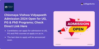 Chinmaya Vishwa Vidyapeeth Admission 2024 Open for UG, PG & PhD Programs; Check Direct Link Here